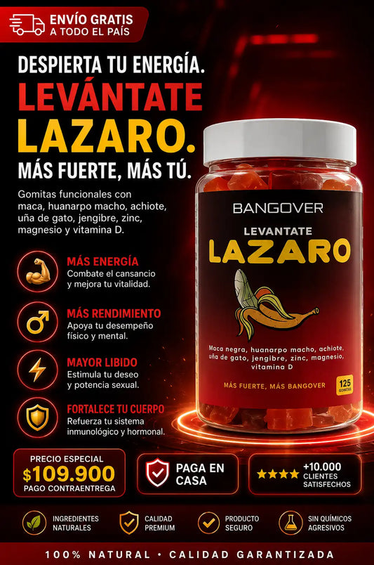 Levántate Lázaro™️ – Gomitas Energéticas Naturales que Combaten el Cansancio y Te Devuelven la Vitalidad V2